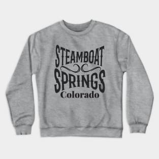 Steamboat Springs Resort Colorado U.S.A. Steamboat Springs makes skiers and snowboarders of all skill levels feel at home. Crewneck Sweatshirt